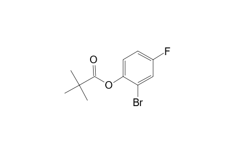 Pivalic acid, 2-bromo-4-fluorophenyl ester