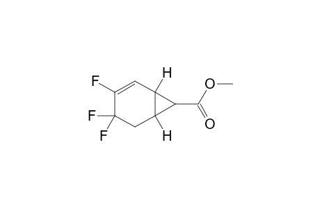 3,3,4-trifluoro-7-bicyclo[4.1.0]hept-4-enecarboxylic acid methyl ester