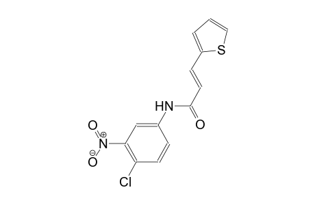 (2E)-N-(4-chloro-3-nitrophenyl)-3-(2-thienyl)-2-propenamide