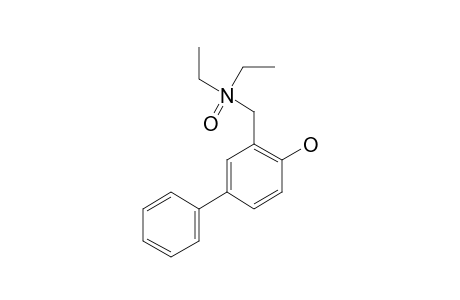 4-PHENYL-2-DIETHYLAMINOMETHYLPHENOL-N-OXIDE