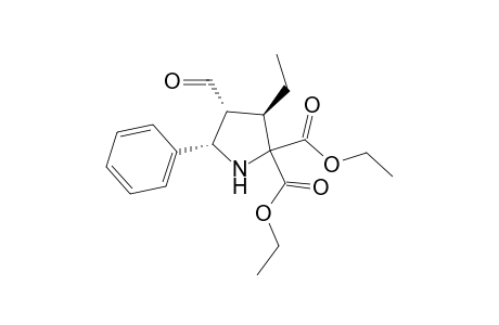 (3R,4R,5S)-3-ethyl-5-phenyl-4-formyl-pyrrolidine-2,2-diethyl-dicarboxylate