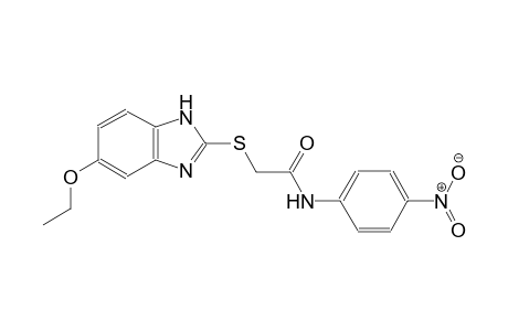 2-[(5-ethoxy-1H-benzimidazol-2-yl)sulfanyl]-N-(4-nitrophenyl)acetamide