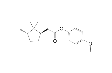 4-Methoxyphenyl (1R,3S)-(2,2,3-Trimethylcyclopent-1-yl)acetate