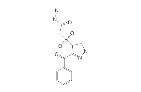 (3-BENZOYL-4,5-DIHYDRO-1H-PYRAZOLE-4-SULFONYL)-ACETIC-ACID-HYDRAZIDE