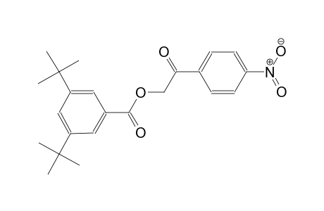 2-(4-nitrophenyl)-2-oxoethyl 3,5-ditert-butylbenzoate