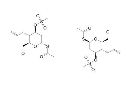 4-C-ALLYL-1-S-ACETYL-2,4-DIDEOXY-3-O-MESYL-1-SULFANYL-ALPHA,ALPHA-D-ARABINOPYRANOSIDE;MIXTURES_OF_ANOMERS