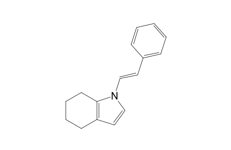 (E)-1-(2-PHENYLETHENYL)-4,5,6,7-TETRAHYDRO-1H-INDOLE