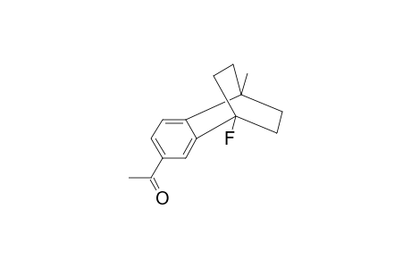 7-ACETYL-1-FLUORO-4-METHYL-1,2,3,4-TETRAHYDRO-1,4-ETHANO-NAPHTHALENE