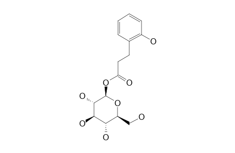 DIHYDROCINNACASSIDE;ORTHO-HYDROXYPHENYLPROPANOYL-O-BETA-D-GLUCOPYRANOSIDE