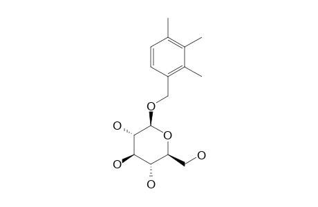 2,3,4-TRIMETHYLBENZYLALCOHOL-O-BETA-D-GLUCOPYRANOSIDE