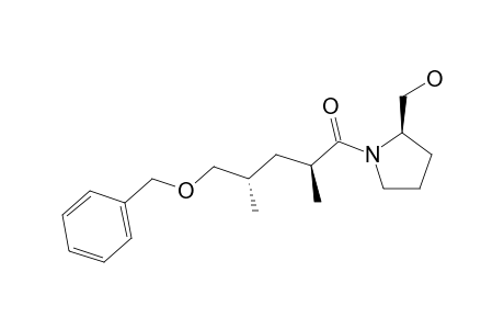 (2S,2'R,4'R)-1-(5'-(BENZYLOXY)-2',4'-DIMETHYLPENTANOYL)-2-(HYDROXYMETHYL)-PYRROLIDINE