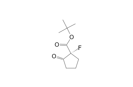 TERT.-BUTYL-1-FLUORO-2-OXO-CYCLOPENTANECARBOXYLATE