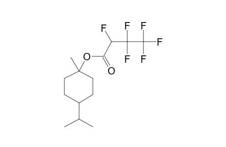 4-Isopropyl-1-methylcyclohexyl 2,3,3,4,4,4-hexafluorobutanoate