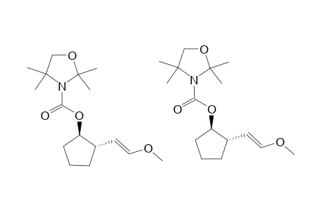 TRANS-[1R,2S,2(1E)]-2-[2-(1E)-METHOXY-VINYL-CYCLOPENTYL-2,2,4,4-TETRAMETHYL-1,3-OXAZOLIDINE-3-CARBOXYLATE