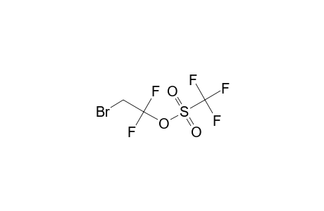 trifluoromethanesulfonic acid (2-bromo-1,1-difluoro-ethyl) ester