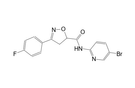 N-(5-bromo-2-pyridinyl)-3-(4-fluorophenyl)-4,5-dihydro-5-isoxazolecarboxamide