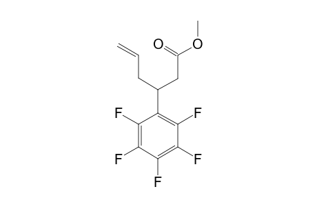 METHYL-3-(PENTAFLUOROPHENYL)-5-HEXENOATE