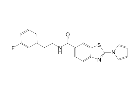 6-benzothiazolecarboxamide, N-[2-(3-fluorophenyl)ethyl]-2-(1H-pyrrol-1-yl)-