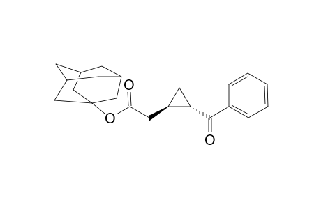 TRANS-(+/-)-1-ADAMANTYL-2-(2-BENZOYLCYCLOPROPYL)-ACETATE