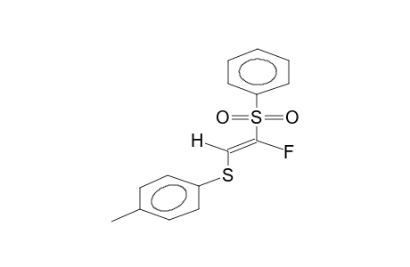(E)-1-PHENYLSULPHONYL-1-FLUORO-2-(PARA-TOLYLTHIO)ETHENE