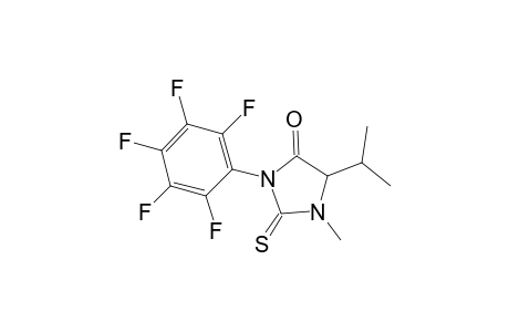 5-Isopropyl-1-methyl-3-pentafluorophenyl-2-thiohydantoin