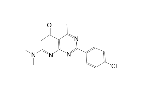 N'-[5-acetyl-2-(4-chlorophenyl)-6-methyl-4-pyrimidinyl]-N,N-dimethylimidoformamide