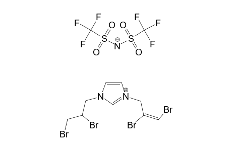 1-(TRANS-2,3-DIBROMOALLYL)-3-(2',3'-DIBROMOPROPYL)-IMIDAZOLIUM-BIS-(TRIFLUOROMETHANESULFONYL)-AMIDE