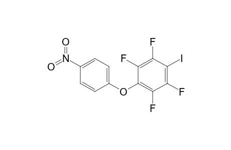 1,2,4,5-tetrafluoro-3-iodo-6-(4-nitrophenoxy)benzene