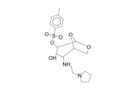 1,6-ANHYDRO-4-[2-(1-PYRAZOLIDINYL)ETHYLAMINO]-2-O-TOSYL-4-DEOXY-B-D-