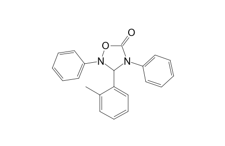 3-(2-METHYLPHENYL)-2,4-DIPHENYL-1,2,4-OXADIAZOLIDINONE