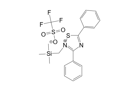 3,5-DIPHENYL-2-TRIMETHYLSILYLMETHYL-1,2,4-THIADIAZOL-2-IUM-TRIFLUOROMETHANESULFONATE