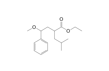 Ethyl 2-(2-methoxy-2-phenylethyl)-4-methylpentanoate