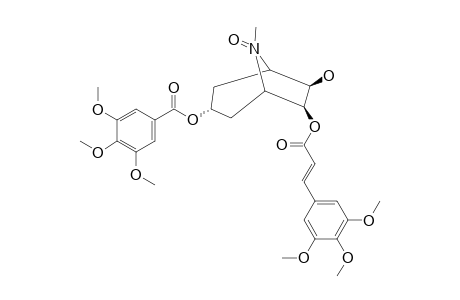 PERVILLEINE-A-N-OXIDE;3-ALPHA-(3,4,5-TRIMETHOXYBENZOYLOXY)-6-BETA-(E)-(3,4,5-TRIMETHOXYCINNAMOYLOXY)-7-BETA-HYDROXYTROPANE-N-OXIDE