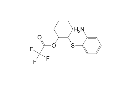 Acetic acid, trifluoro-, 2-[(2-aminophenyl)thio]cyclohexyl ester, trans-