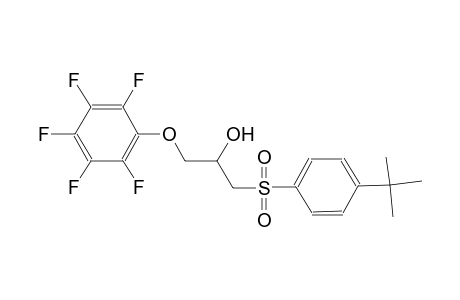 1-[(4-tert-butylphenyl)sulfonyl]-3-(2,3,4,5,6-pentafluorophenoxy)-2-propanol