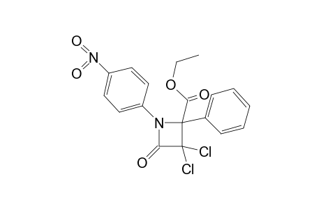 3,3-DICHLORO-1-(p-NITROPHENYL)-4-OXO-2-PHENYL-2-AZETIDINECARBOXYLIC ACID, ETHYL ESTER