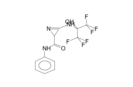 2-(1-TRIFLUOROMETHYL-2,2,2-TRIFLUORO-1-HYDROXYETHYLAMINO)-3-N-PHENYLCARBAMOYL-1-AZIRINE