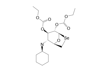 4-CYCLOHEXYLAMINO-2,3-DI-O-ETHOXYCARBONYL-1,6-EPISELENO-1,4,6-TRIDEOXY-BETA-D-GLUCOSE