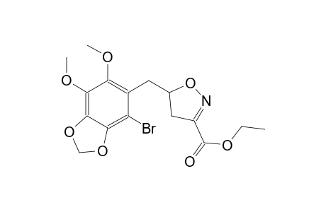 3-isoxazolecarboxylic acid, 5-[(4-bromo-6,7-dimethoxy-1,3-benzodioxol-5-yl)methyl]-4,5-dihydro-, ethyl ester