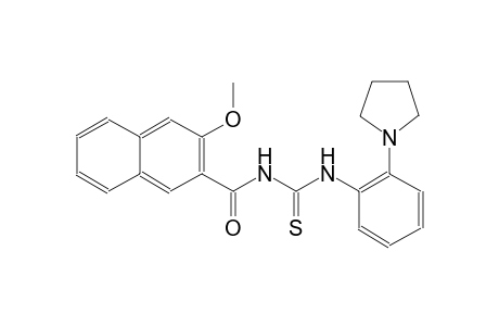 N-(3-methoxy-2-naphthoyl)-N'-[2-(1-pyrrolidinyl)phenyl]thiourea