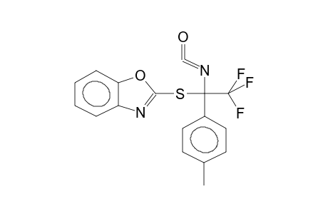 1-(BENZOXAZOL-2-YLTHIO)-1-(PARA-TOLYL)-2,2,2-TRIFLUOROETHYLISOCYANATE