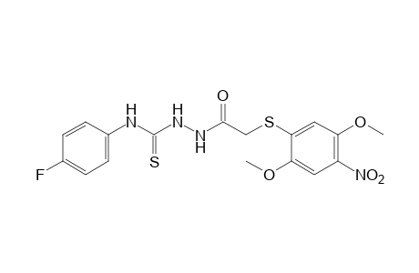 1-{[(2,5-dimethoxy-4-nitrophenyl)thio]acetyl}-4-(p-fluorophenyl)-3-thiosemicarbazide