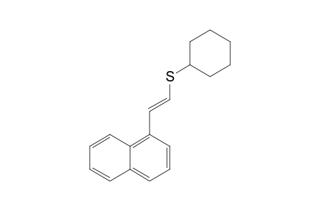 1-((E)-2-Cyclohexylsulfanyl-vinyl)-naphthalene