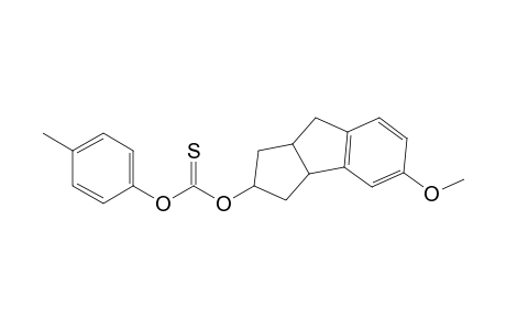 o-(5-Methoxy-1,2,3,3A,8,8A-hexahydrocyclopenta[A]inden-2-yl) o-p-tolyl thionocarbonate