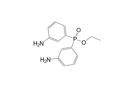ethyl bis(3-aminophenyl)phosphinate