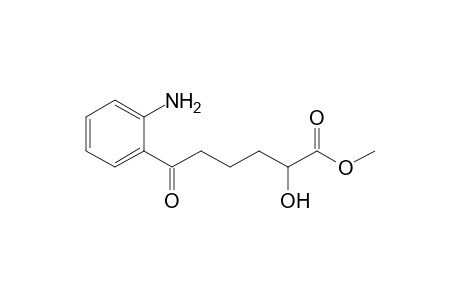 Methyl 5-(2'-aminobenzoyl)-2-hydroxypentanoate