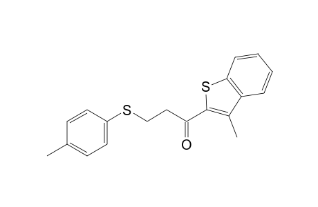 1-(3-methylbenzo[b]thien-2-yl)-3-(p-tolylthio)-1-propanone