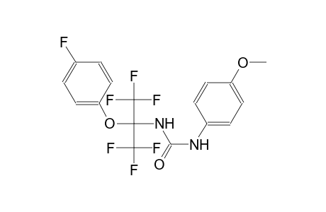 urea, N-(4-methoxyphenyl)-N'-[2,2,2-trifluoro-1-(4-fluorophenoxy)-1-(trifluoromethyl)ethyl]-