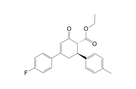 3-(FLUOROPHENYL)-(5R)-(PARA-METHYLPHENYL)-(6T)-CARBETHOXYCYCLOHEX-2-ENONE
