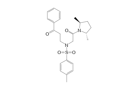 (2S,5S)-1-[N-(2-BENZOYLETHYL)-N-TOSYLGLYCYL]-2,5-DIMETHYLPYRROLIDINE